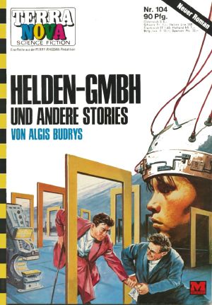 [Terra Nova 104] • Die Helden-GmbH u.a. Stories